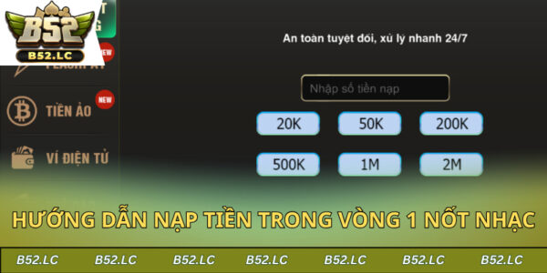 Hướng dẫn nạp tiền trong vòng 1 nốt nhạc