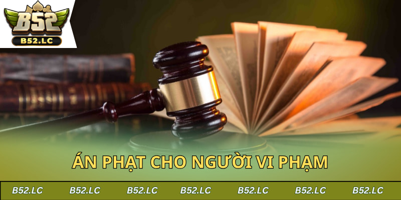 Án phạt cho người vi phạm
