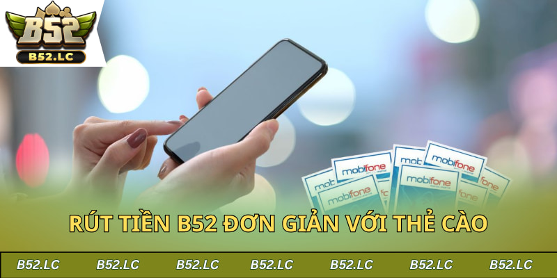 Thanh toán rút thưởng siêu dễ cùng thẻ cào