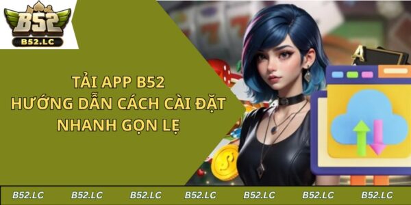 tải app B52