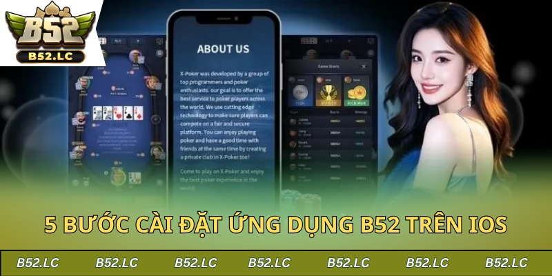 5 bước cài đặt ứng dụng B52 cực kỳ đơn giản