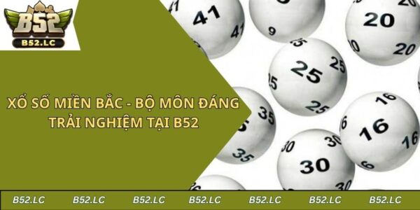 Xổ Số Miền Bắc